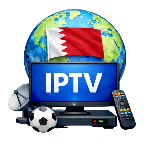 اشتراك IPTV في البحرين 2026 – أفضل باقات IPTV بجودة HD و4K